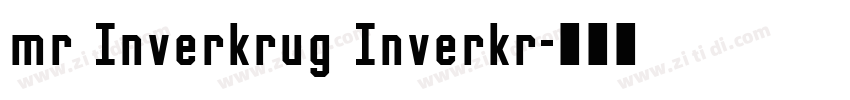mr Inverkrug Inverkr字体转换